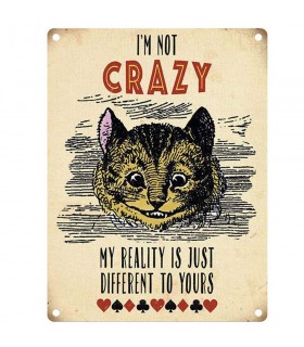 PLAQUE 15X20 I'M NOT CRAZY C3