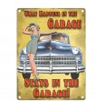 PLAQUE 15X20 WHAT HAPPENS IN THE GARAGE C3