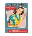 PLAQUE 30X40 THE KNIVES ARE KEPT C2