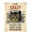 PLAQUE 30X40 I'M NOT CRAZY C2